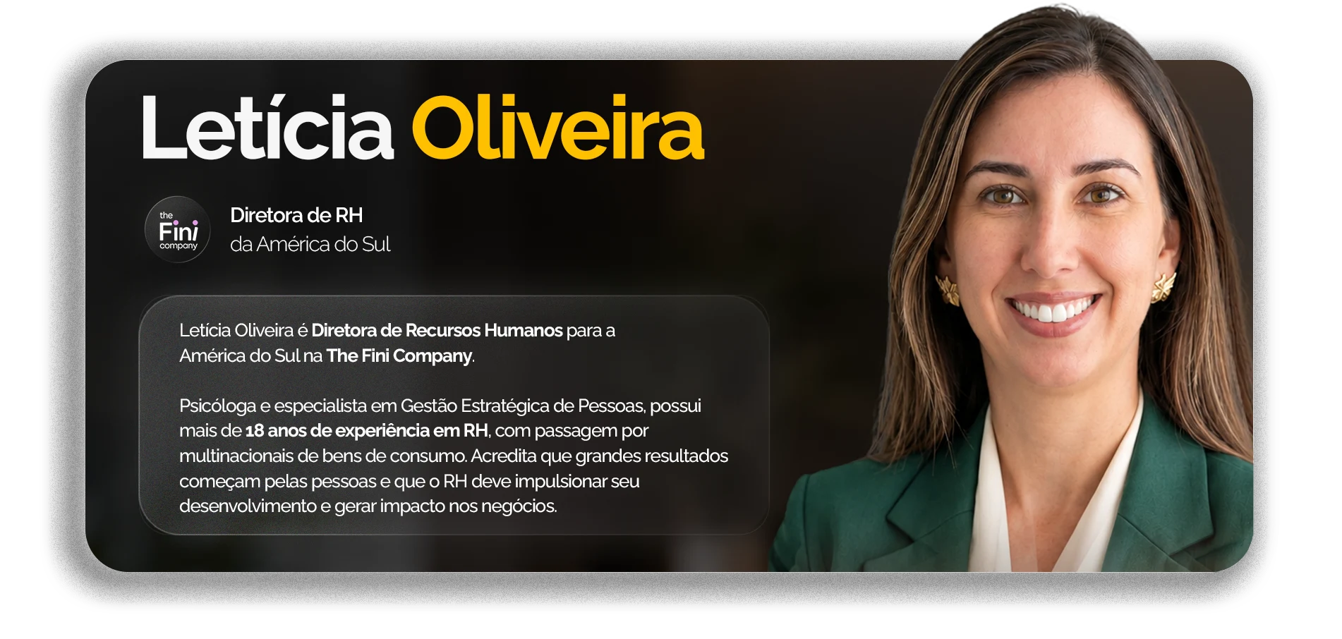 Letícia Oliveira, Diretora de RH da América do Sul na The Fini Company